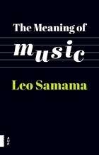 The Meaning of Music