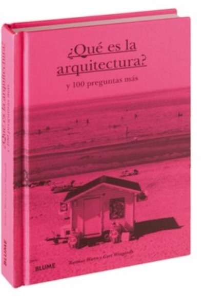 ¿Qué es la arquitectura?