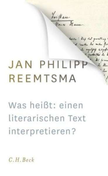 Was heisst: einen literarischen Text interpretieren?