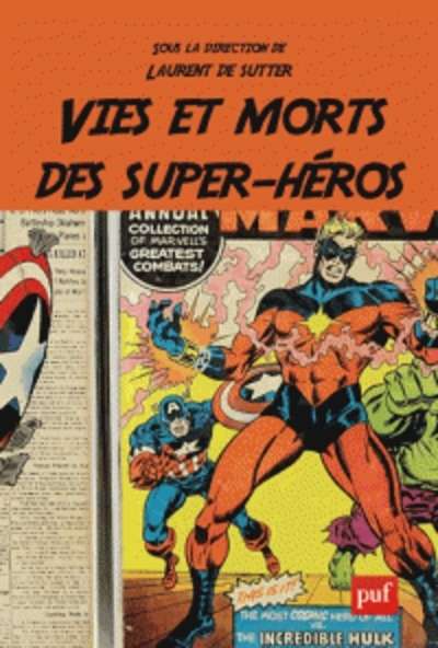 Vies et morts des superhéros