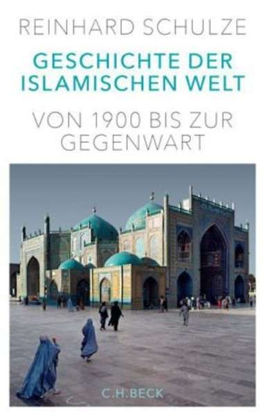 Geschichte der Islamischen Welt im 20. Jahrhundert