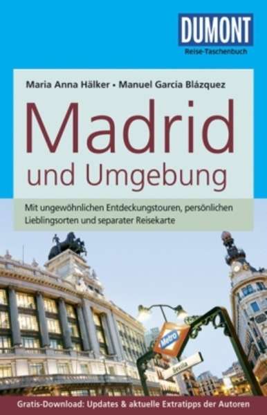 DuMont Reise-Taschenbuch Reiseführer Madrid und Umgebung