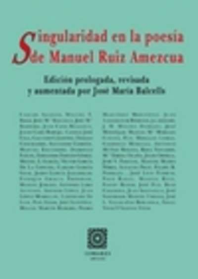 Singularidad en la poesía de Manuel Ruiz Amezcua