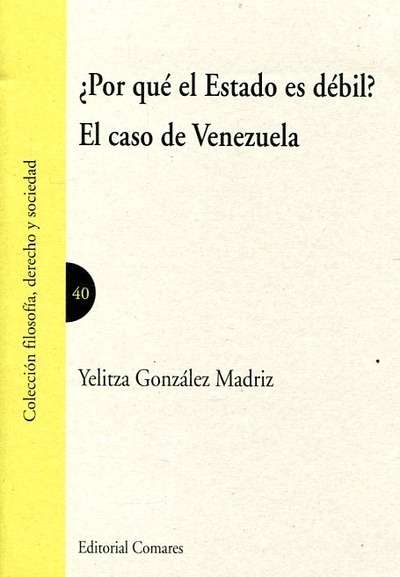 ¿Por qué el Estado es débil?