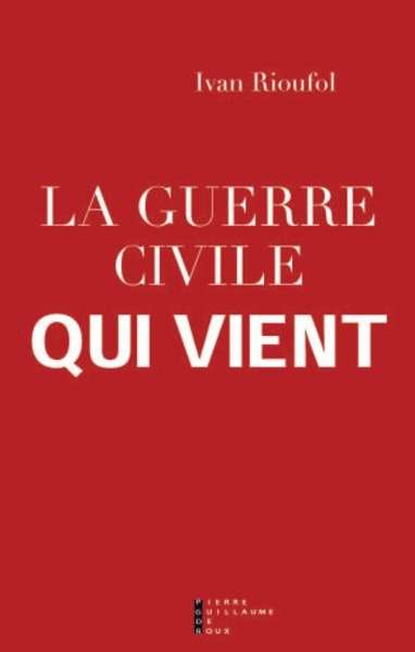 La guerre civile qui vient