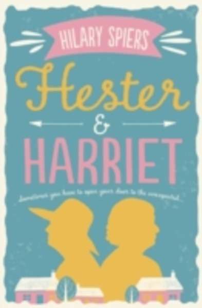 Hester and Harriet