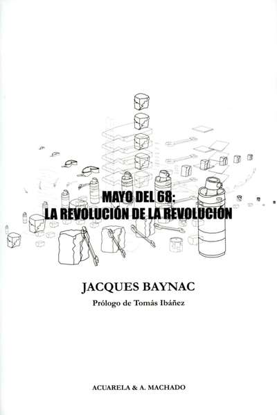 Mayo del 68: la revolución de la revolución