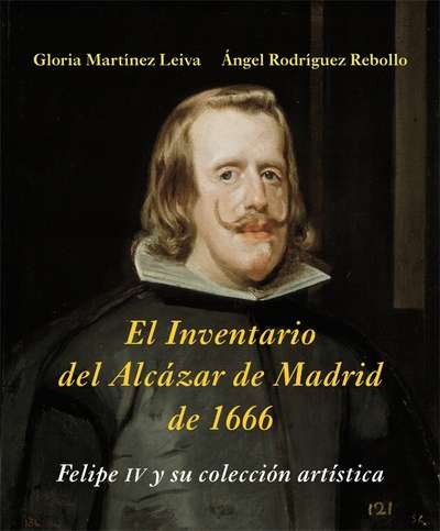 El Inventario del Alcázar de Madrid de 1666