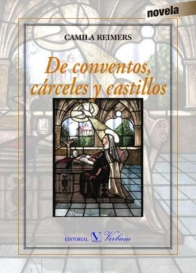 De conventos, cárceles y castillos