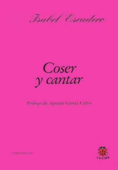 Coser y cantar