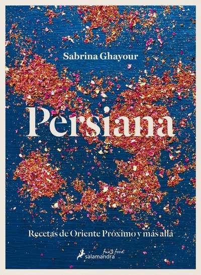Persiana. Recetas de Oriente Próximo y más allá