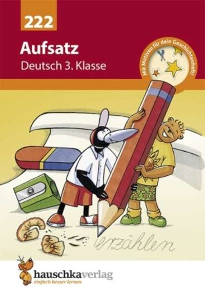 Aufsatz 3. Klasse