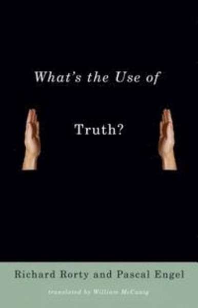 What's the Use of Truth?