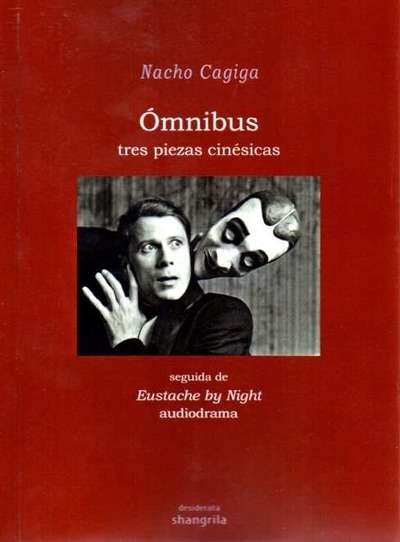 Ómnibus. Tres piezas cinésicas.