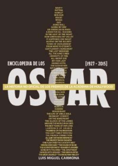 Enciclopedia de los Oscar (1927-2015)
