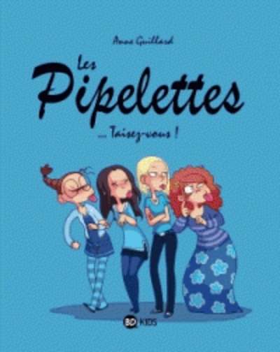 Les pipelettes Tome 1