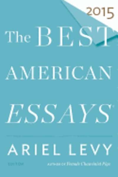 The Best American Essays 2015