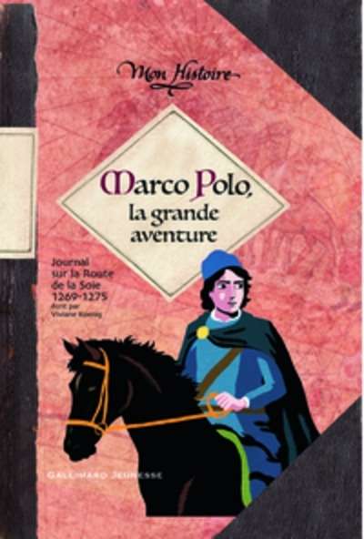 Marco Polo, aventurier sur la route de la soie
