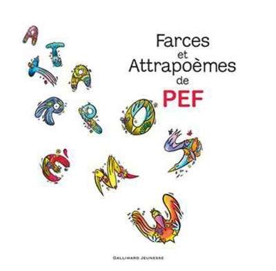 Attrapoèmes - Farces et attrapoèmes de Pef