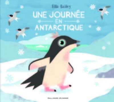 Un journée sur notre planète : en Antarctique