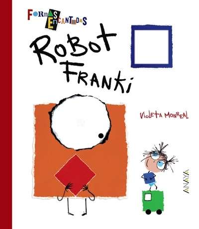 Robot Franki. Formas encantadas