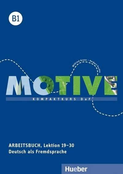 MOTIVE B1.Arbeitsbuch + CD. Lektion 19-30