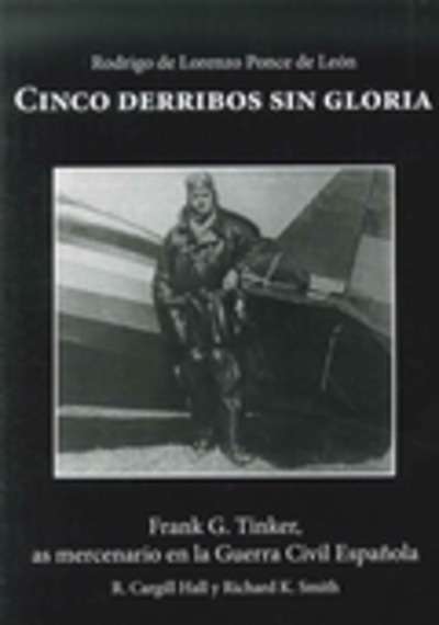 Cinco derribos sin gloria