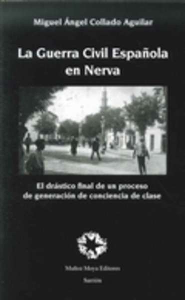 La Guerra Civil Española en Nerva