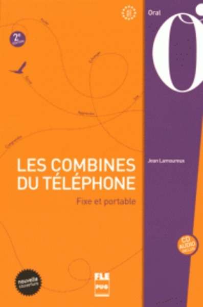 Les combines du téléphone - Fixe et portable