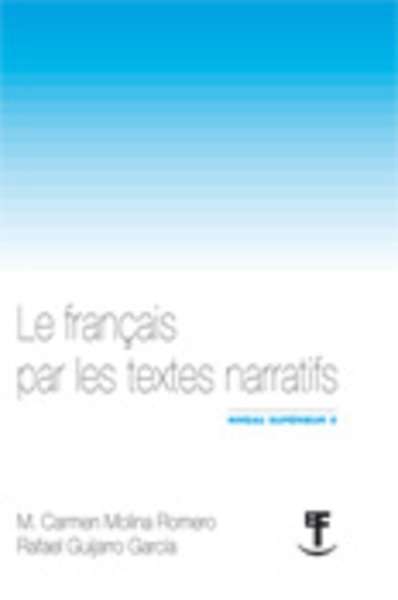 Le français par les textes narratifs II