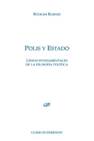 Polis y Estado. Líneas fundamentales de la filosofía política