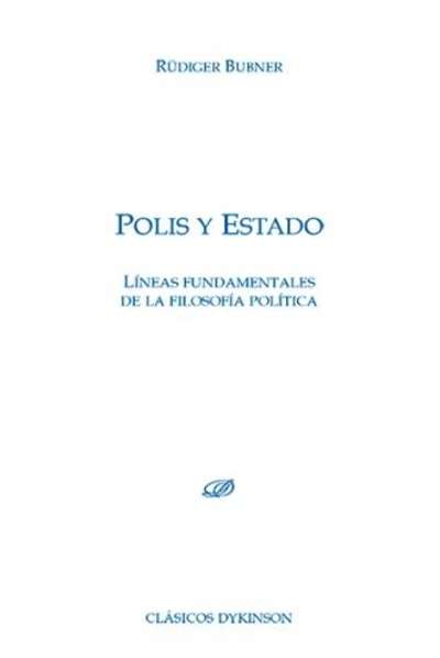 Polis y Estado. Líneas fundamentales de la filosofía política