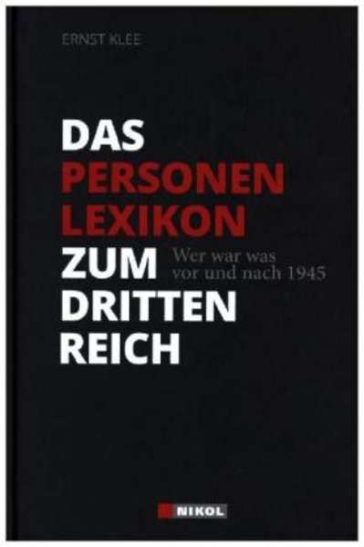 Das Personenlexikon zum Dritten Reich