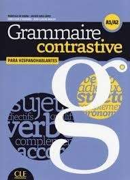 Grammaire contrastive pour hispanophones A1/A2 - Livre + CD audio