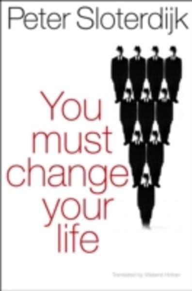 You Must Change Your Life