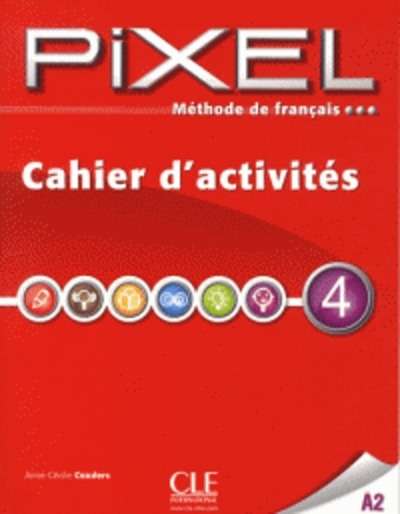 Méthode de français Pixel 4 A2 - Cahier d'activités