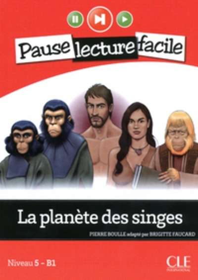 La planète des singes - Niveau 5 B1