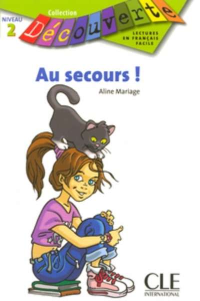 Au secours ! - Niveau 2. A2/B1