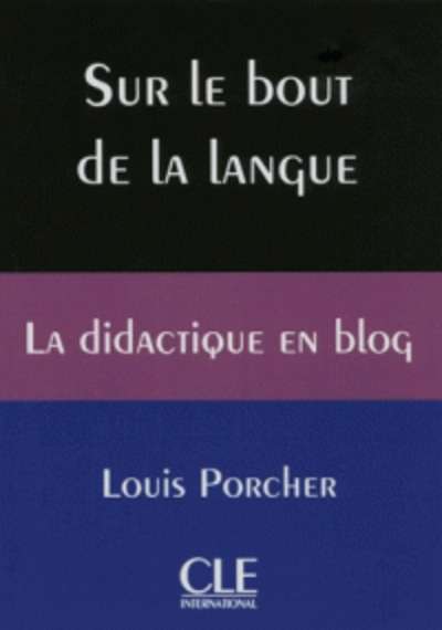 Sur le bout de la langue - La didactique en blog