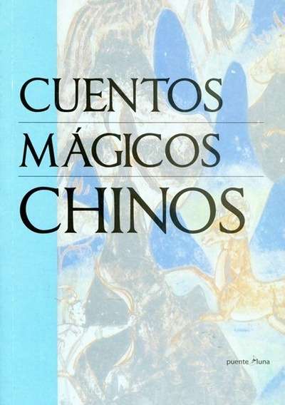 Cuentos mágicos chinos