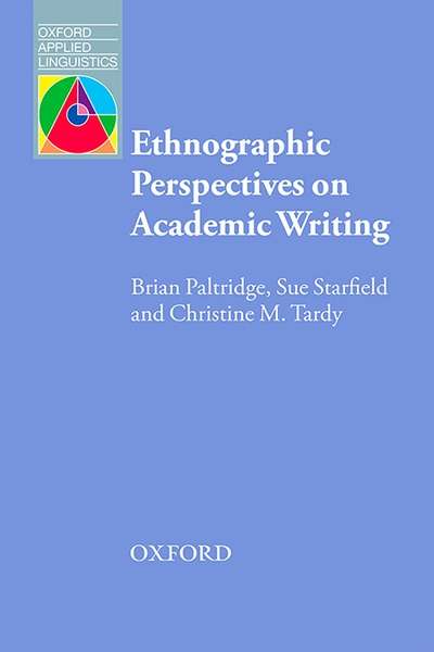 Ethnographic Perspectives on Academic Writing: Writing in the Academy Ethnic Perspectives