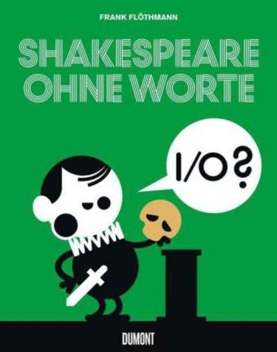 Shakespeare ohne Worte