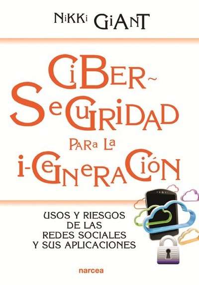 Ciberseguridad para la i-generación