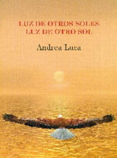 Luz de otros soles, luz de otro sol