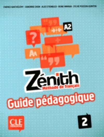 Zénith 2 A2 - Guide pédagogique