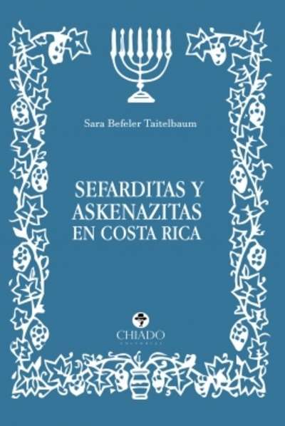 Sefarditas y Askenazitas en Costa Rica