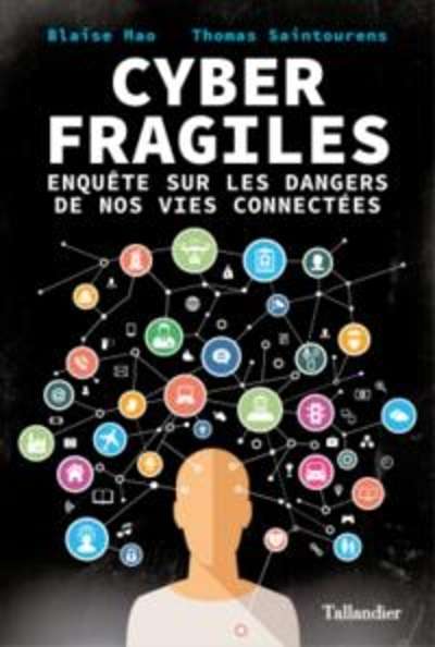 Cyber fragiles