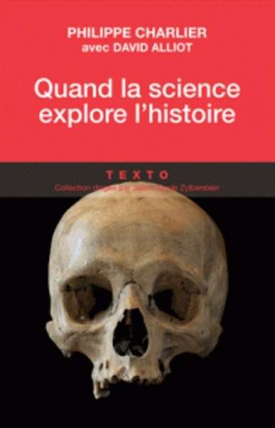 Quand la science explore l'histoire