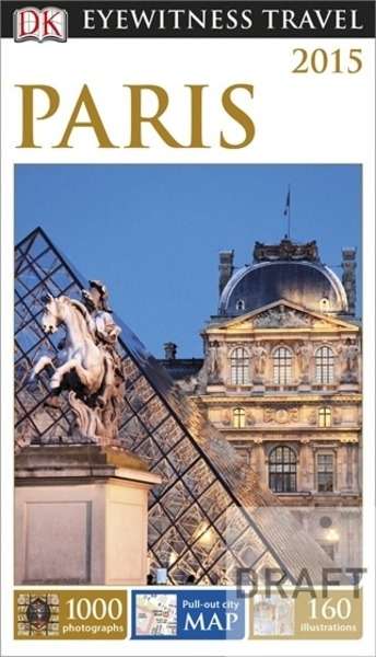 Paris Eyewitness Travel Guide