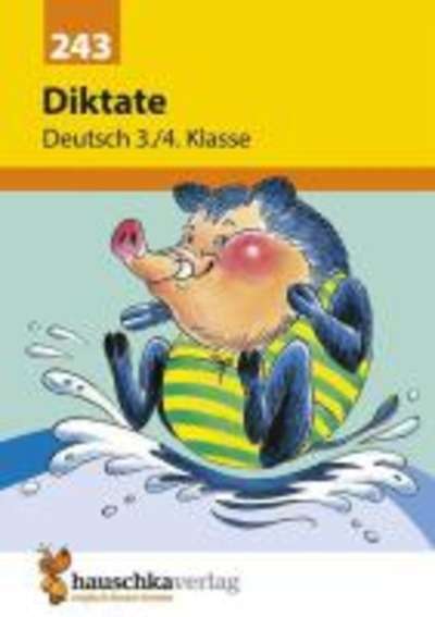 Diktate Deutsch 3./4. Klasse .